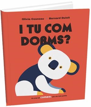 I TU COM DORMS? | 9788491012863 | COSNEAU, OLIVIA | Llibreria Online de Tremp