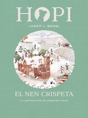 HOPI 8. EL NEN CRISPETA | 9788424660833 | BADAL, JOSEP LLUÍS | Llibreria Online de Tremp