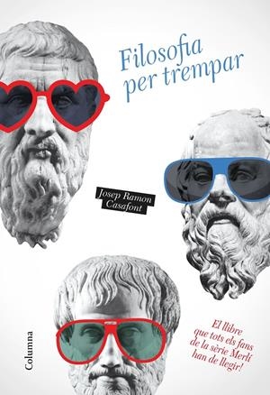 FILOSOFIA PER TREMPAR | 9788466423014 | CASAFONT, JOSEP RAMON | Llibreria Online de Tremp