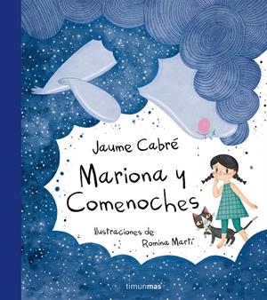 MARIONA Y COMENOCHES | 9788408175131 | JAUME CABRÉ | Llibreria Online de Tremp
