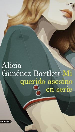 MI QUERIDO ASESINO EN SERIE | 9788423352869 | GIMÉNEZ BARTLETT, ALICIA | Llibreria Online de Tremp
