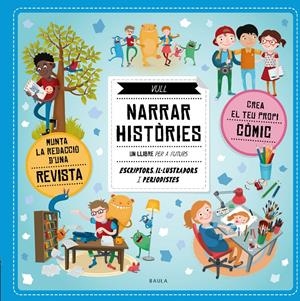 VULL NARRAR HISTÒRIES | 9788447935550 | BARTIKOVA, PETRA/OBÚRKOVA, EVA | Llibreria Online de Tremp