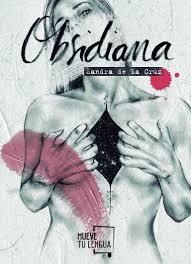 OBSIDIANA | 9788494746406 | DE LA CRUZ, SANDRA | Llibreria Online de Tremp