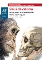 VEUS DE CIÈNCIA | 9788417050160 | DOMÍNGUEZ I ROMERO, MARTÍ | Llibreria Online de Tremp
