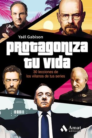 PROTAGONIZA TU VIDA | 9788497359146 | GABISON, YAËL | Llibreria Online de Tremp