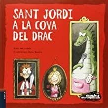 SANT JORDI A LA COVA DEL DRAC | 9788447927319 | VIVIM DEL CUENTU | Llibreria Online de Tremp