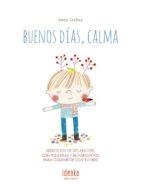BUENOS DÍAS, CALMA | 9788414010907 | CRAHAY, ANNE