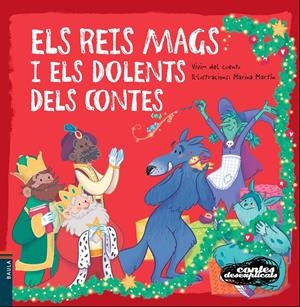 ELS REIS MAGS I ELS DOLENTS DELS CONTES | 9788447935451 | VIVIM DEL CUENTU | Llibreria Online de Tremp