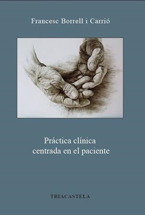 PRACTICA CLINICA CENTRADA EN EL PACIENTE | 9788495840561 | BORRELL I CARRI¢, FRANCESC | Llibreria Online de Tremp