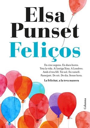 FELIÇOS | 9788466423274 | PUNSET, ELSA | Llibreria Online de Tremp