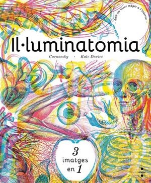 IL ·LUMINATOMIA | 9788466143240 | CARNOVSKY,/DAVIES, KATE | Llibreria Online de Tremp