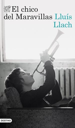 EL CHICO DEL MARAVILLAS | 9788423352623 | LLACH, LLUÍS | Llibreria Online de Tremp