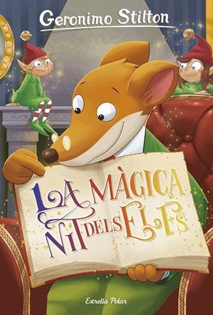 LA MÀGICA NIT DELS ELFS | 9788491373889 | STILTON, GERONIMO | Llibreria Online de Tremp