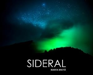 SIDERAL | 9788469762127 | BRETÓ LUCIO, MARTA | Llibreria Online de Tremp