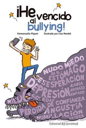 ¡HE VENCIDO AL BULLYING! | 9788426144829 | PIQUET, EMMANUELLE | Llibreria Online de Tremp