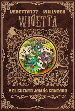 WIGETTA Y EL CUENTO JAMÁS CONTADO | 9788499986142 | VEGETTA777/WILLYREX | Llibreria Online de Tremp