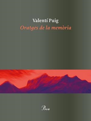 ORATGES DE LA MEMÒRIA | 9788475886862 | PUIG, VALENTÍ | Llibreria Online de Tremp