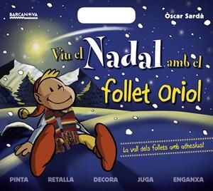 VIU EL NADAL AMB EL FOLLET ORIOL | 9788448930288 | SARDÀ, ÒSCAR | Llibreria Online de Tremp