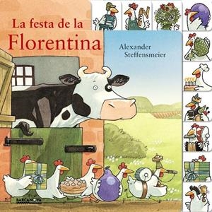 LA FESTA DE LA FLORENTINA | 9788448941543 | STEFFENSMEIER, ALEXANDER | Llibreria Online de Tremp