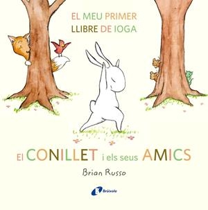 EL CONILLET I ELS SEUS AMICS | 9788499068145 | RUSSO, BRIAN | Llibreria Online de Tremp
