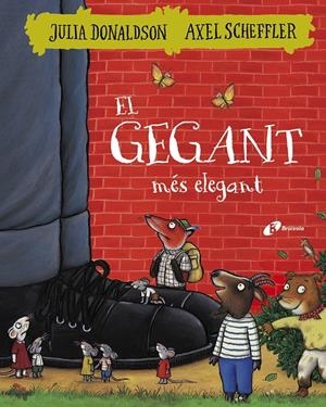 EL GEGANT MÉS ELEGANT | 9788499068404 | DONALDSON, JULIA | Llibreria Online de Tremp