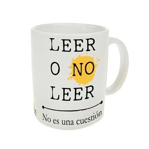 TAZA LEER O NO LEER NO ES UNA CUESTIÓN | 8430269130248