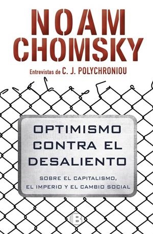OPTIMISMO CONTRA EL DESALIENTO | 9788466662383 | NOAM CHOMSKY/C. J. POLYCHRONIOU | Llibreria Online de Tremp