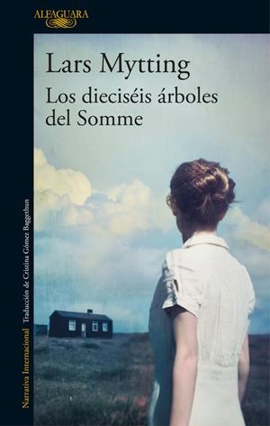 LOS DIECISÉIS ÁRBOLES DEL SOMME | 9788420425627 | LARS MYTTING | Llibreria Online de Tremp