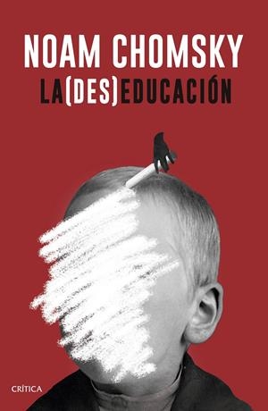 LA (DES)EDUCACIÓN | 9788498929706 | CHOMSKY, NOAM | Llibreria Online de Tremp