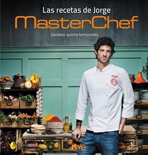 LAS RECETAS DE JORGE | 9788467049770 | CR TVE/SHINE | Llibreria Online de Tremp