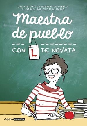 MAESTRA DE PUEBLO CON L DE NOVATA | 9788425355479 | MAESTRA DE PUEBLO/CRISTINA PICAZO | Llibreria Online de Tremp