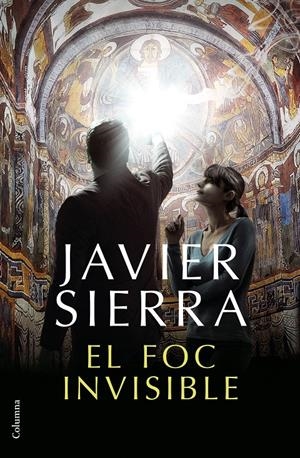 EL FOC INVISIBLE | 9788466423410 | SIERRA, JAVIER | Llibreria Online de Tremp
