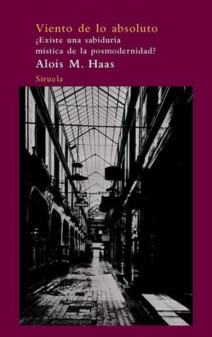 VIENTO DE LO ABSOLUTO | 9788498413373 | HAAS, ALOIS M. | Llibreria Online de Tremp