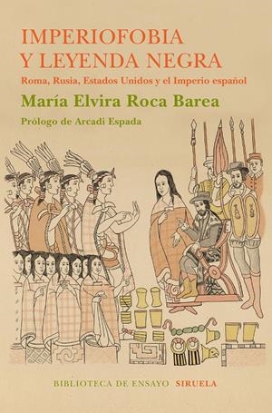 IMPERIOFOBIA Y LEYENDA NEGRA | 9788416854233 | ROCA BAREA, MARÍA ELVIRA