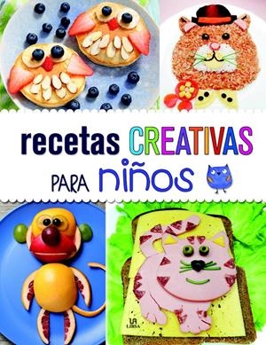 RECETAS CREATIVAS PARA NIÑOS | 9788466235914 | EQUIPO EDITORIAL | Llibreria Online de Tremp