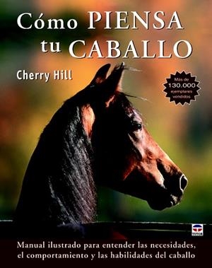 CÓMO PIENSA TU CABALLO | 9788479029302 | HILL, CHERRY | Llibreria Online de Tremp