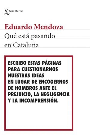 QUÉ ESTÁ PASANDO EN CATALUÑA | 9788432233494 | MENDOZA, EDUARDO | Llibreria Online de Tremp