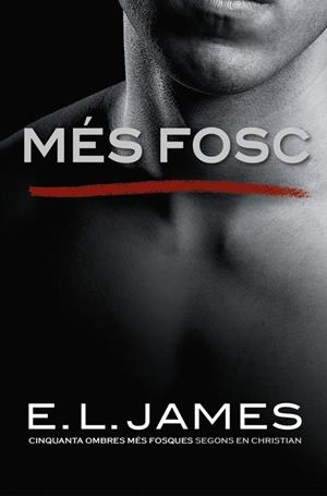 MÉS FOSC («CINQUANTA OMBRES» SEGONS EN CHRISTIAN GREY 2) | 9788416930562 | E.L. JAMES | Llibreria Online de Tremp