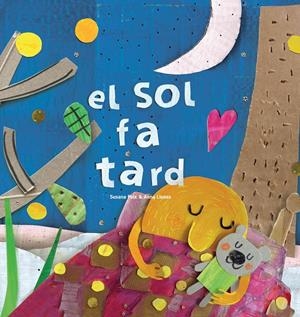 EL SOL FA TARD | 9788417000479 | PEIX CRUZ, SUSANA/LLENAS SERRA, ANNA | Llibreria Online de Tremp