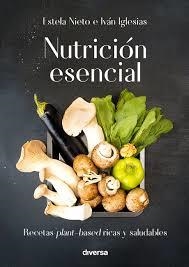 NUTRICIÓN ESENCIAL | 9788494716348 | NIETO DURÁN, ESTELA/IGLESIAS DAVID, IVÁN | Llibreria Online de Tremp