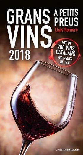 GRANS VINS A PETITS PREUS 2018 | 9788490346693 | ROMERO GARRIDO, LLUÍS | Llibreria Online de Tremp