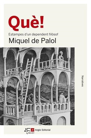 QUÈ! | 9788415307990 | DE PALOL MUNTANYOLA, MIQUEL | Llibreria Online de Tremp