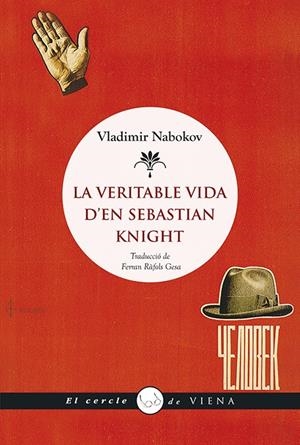 LA VERITABLE VIDA D'EN SEBASTIAN KNIGHT | 9788483309681 | NABOKOV, VLADÍMIR | Llibreria Online de Tremp