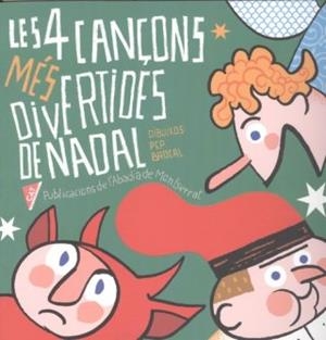 LES 4 CANÇONS MÉS DIVERTIDES DE NADAL | 9788498839333 | PEP BROCAL | Llibreria Online de Tremp