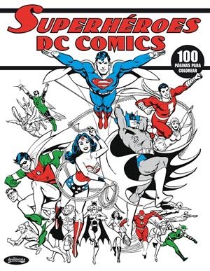 SUPERHÉROES DC COMICS | 9788415094180 | VARIOS AUTORES | Llibreria Online de Tremp
