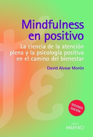 MINDFULNESS EN POSITIVO | 9788497436748 | ALVEAR MORÓN, DAVID | Llibreria Online de Tremp