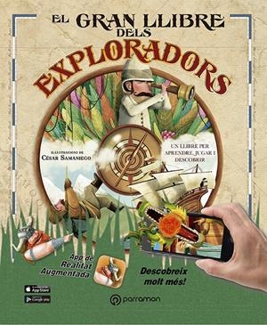 EL GRAN LLIBRE DELS EXPLORADORS (AR) | 9788434210479 | DOMINGO, CARMEN/SAMANIEGO, CÉSAR | Llibreria Online de Tremp