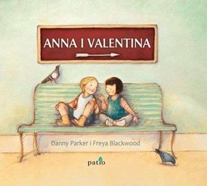 ANNA I VALENTINA | 9788417002183 | PARKER, DANNY; BLACKWOOD, FREYA