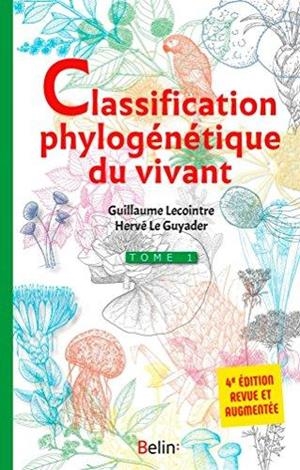CLASSIFICATION PHYLOGÉNÉTIQUE DU VIVANT VOL. 1 | 9782701182940 | LECOINTRE, GUILLAUME; LE GUYADER, HERVÉ