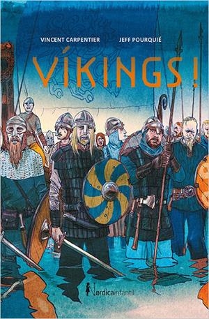 VIKINGS! | 9788416830558 | CARPENTIER, VICENT | Llibreria Online de Tremp